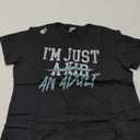 I'm Just An Adult A Kid Funny Adulthood Saying T-Shirt, XL, Black