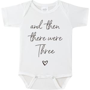 And Then There Were Three Funny Pregnancy Announcement Infant Baby Onesie, Baby Announcements Ideas for Family