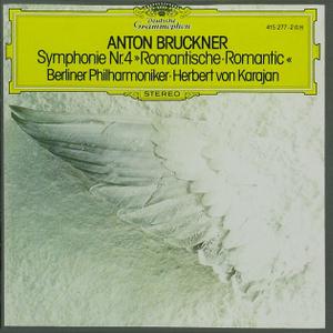 Anton Bruckner: Symphony No. 4 in E Flat Major- Romantic