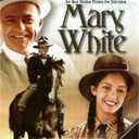 Mary White, DVD