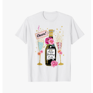 Happy Birthday Champagne Flutes With Floral Flower For Women T-Shirt M