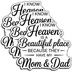 (3Pcs) Memorial Quote Sticker I Know Heaven is a Beautiful Place Because They Have My Mom & Dad Inspirational Remembrance Decal Gifts Decorative Style Vinyl Stickers Laptop Car Water Bottle 3x2.5