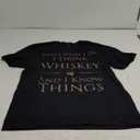 That's What I Do I Drink Whiskey And I Know Things T-Shirt T-Shirt (Black, L)