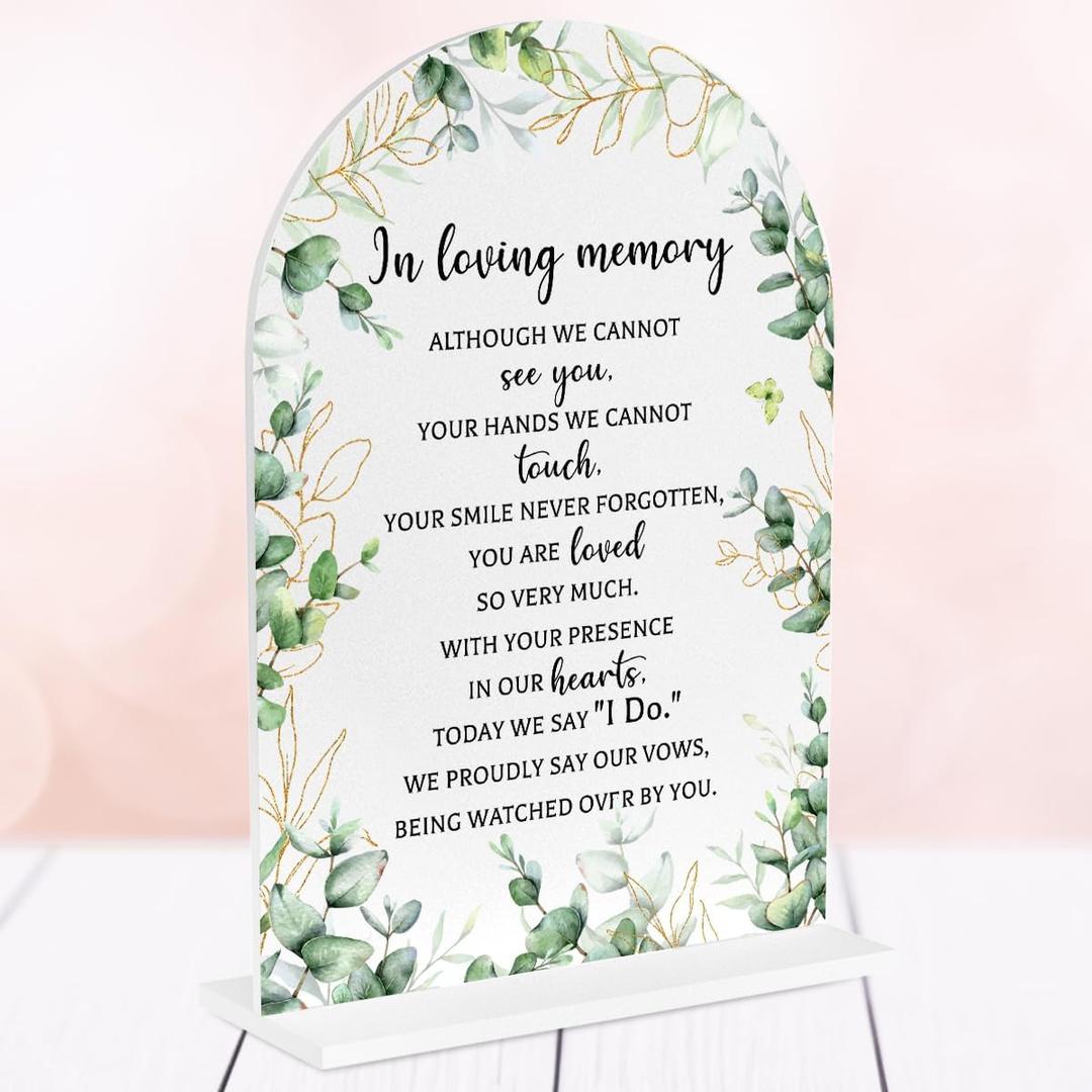 Wedding Sign Decor, In Loving Memory Wedding Sign, 5x7 Inch Arch Acrylic, Bridal Shower Decorations, Wedding Table Sign Accessories for Anniversary And Party (Eucalyptus)
