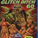 Glitch Ditch 60