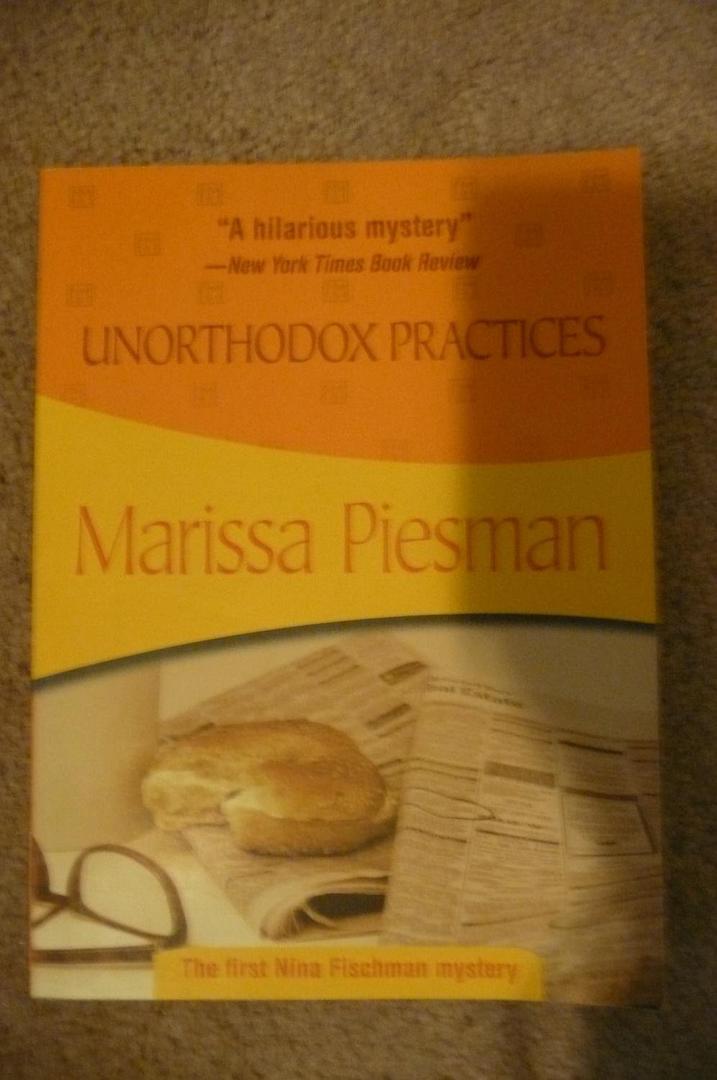 Unorthodox Practices (Nina Fischman, 1) (Volume 1)