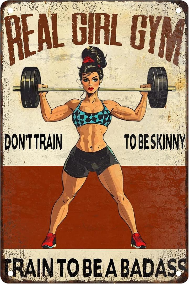 Gym Decor For Women Motivational Metal Gym Signs Real Girl Dont Train To Be Skinny Train To Be A Badass Vintage Badass Home Workout Room Wall Art Retro Fitness Sign 8x12 Inch (20X30cm(12*8in))
