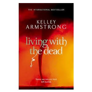 Living with the Dead (Women of the Otherworld)