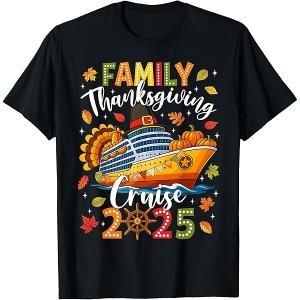 Family Thanksgiving Cruise Squad 2025 Matching Group Outfit T-Shirt, XL