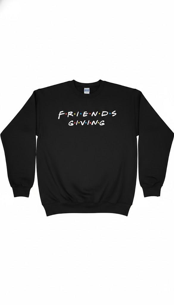 Friendsgiving Day Friends & Family Funny Meme Humor Long Sleeve T-Shirt Size XL