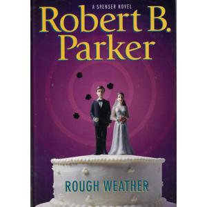 Rough Weather (Spenser Mystery)