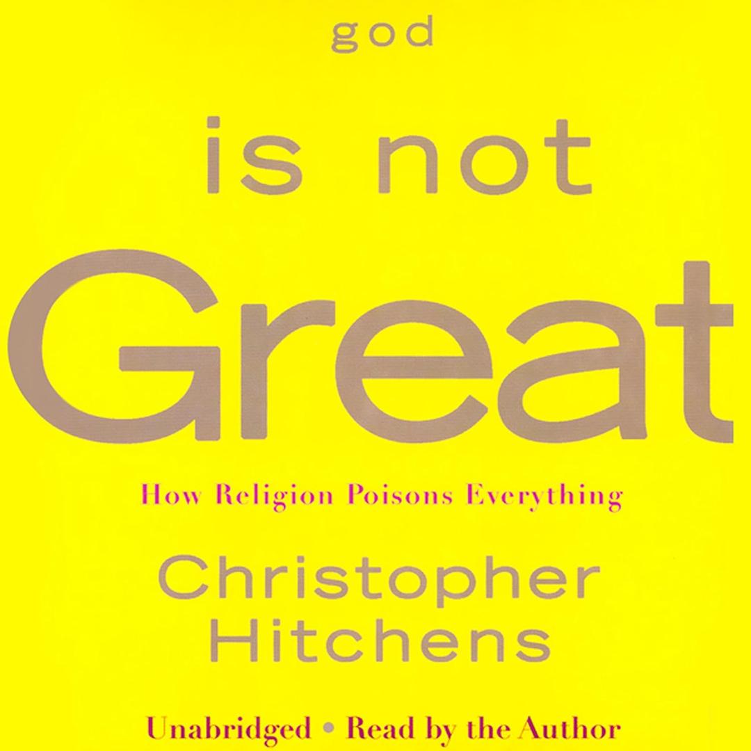 God Is Not Great: How Religion Poisons Everything, Paperback