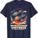 Neurodiverse Universe All Minds Orbit Differently T-Shirt S