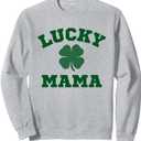 Lucky Mama, St Patrick's Day Mom Sweatshirt (Heather Grey), Small