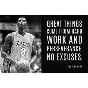 Kobe Bryant Quote - Great Things Come From Hard Work - 12" x 18" Poster Print Ready to Frame. Motivational Room Decor for Home-Office.