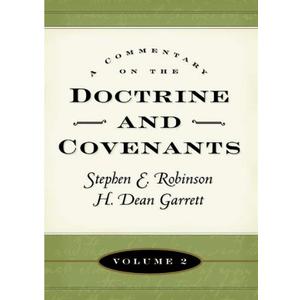 A Commentary on the Doctrine and Covenants, Vol. 2