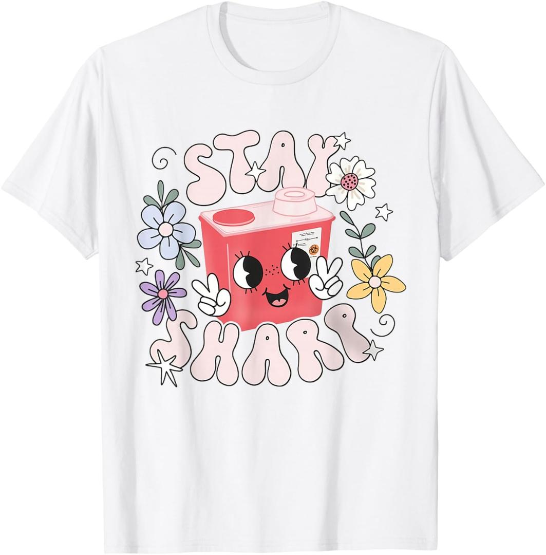 Women Stay Sharp Funny Phlebotomist Infusion Nurse IV PICC T-Shirt, Size: XXL