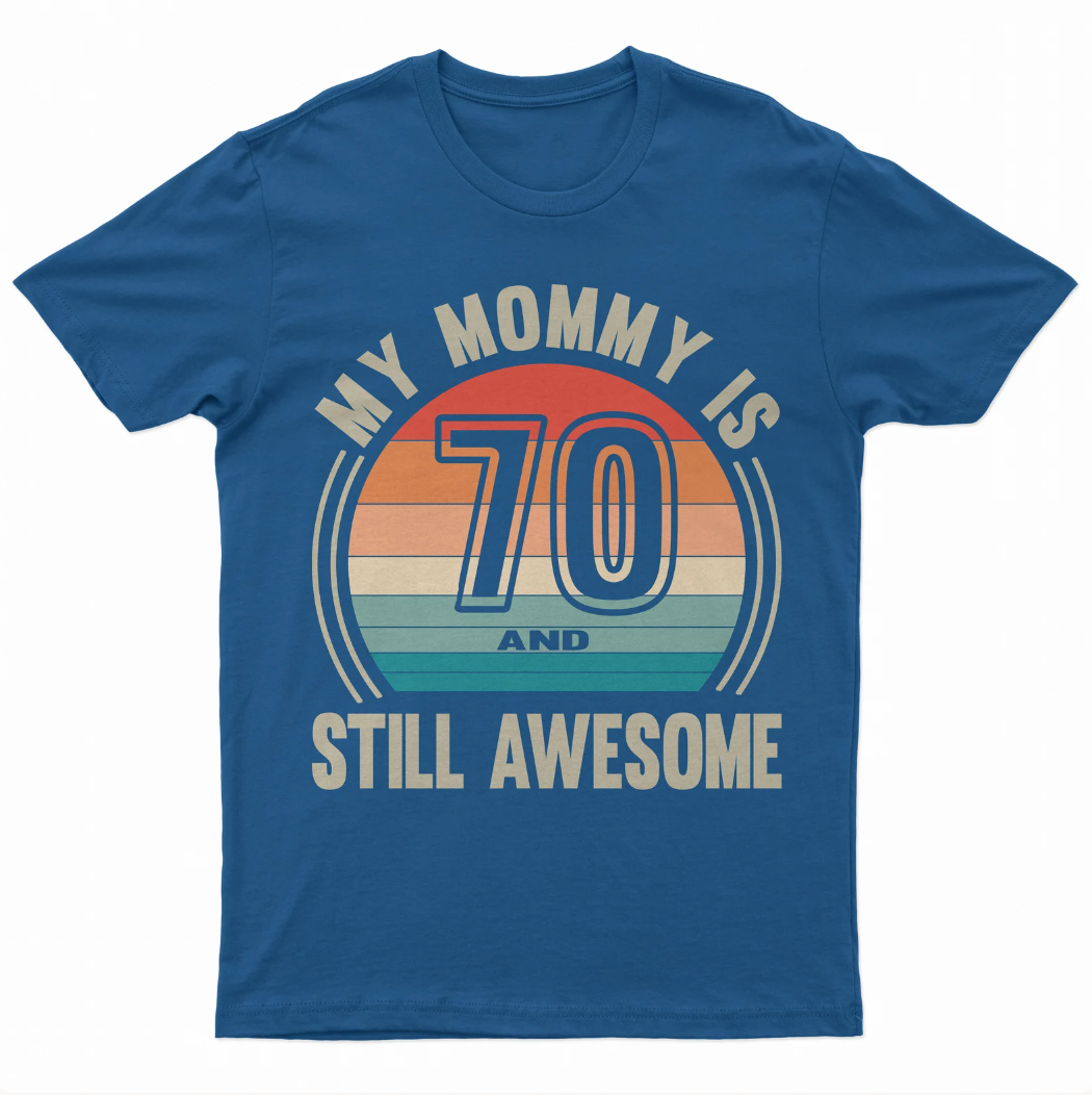 My Mom Is 87 And Still Awesome 87th Birthday Vintage Retro T-Shirt, Medium