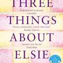 Three Things About Elsie