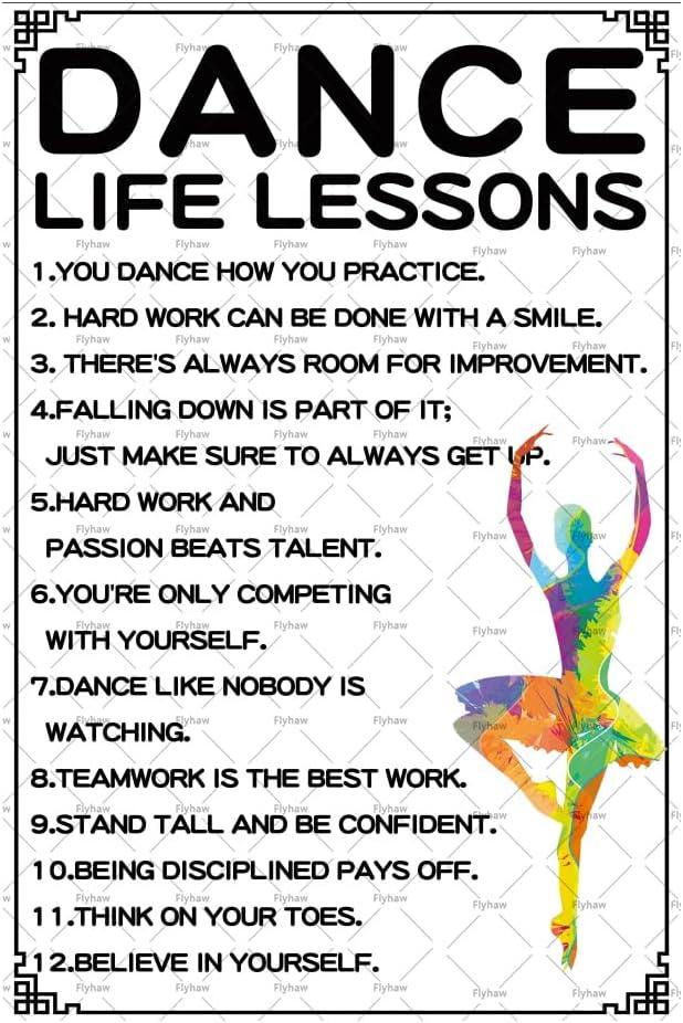 Inspirational Ballet Tin Signs Dance Life Lessons Meatl Tin Sign Quotes Wall Art Decor Signs for Home Office Bedroom Dance Room Decor Tin Plaque Dancer Gifts Tin Poster girls room decor signs 8x12 Inches