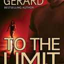 To the Limit (The Bodyguards, Book 2)
