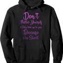 Don't Flatter Yourself Only Look Up To You Because I'm Short Pullover Hoodie (M, Black)