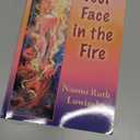 Your Face in the Fire