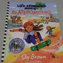 The Life-Changing Magic of Skateboarding: A Beginner's Guide with Olympic Medalist Sky Brown