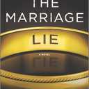 The Marriage Lie: A bestselling psychological thriller