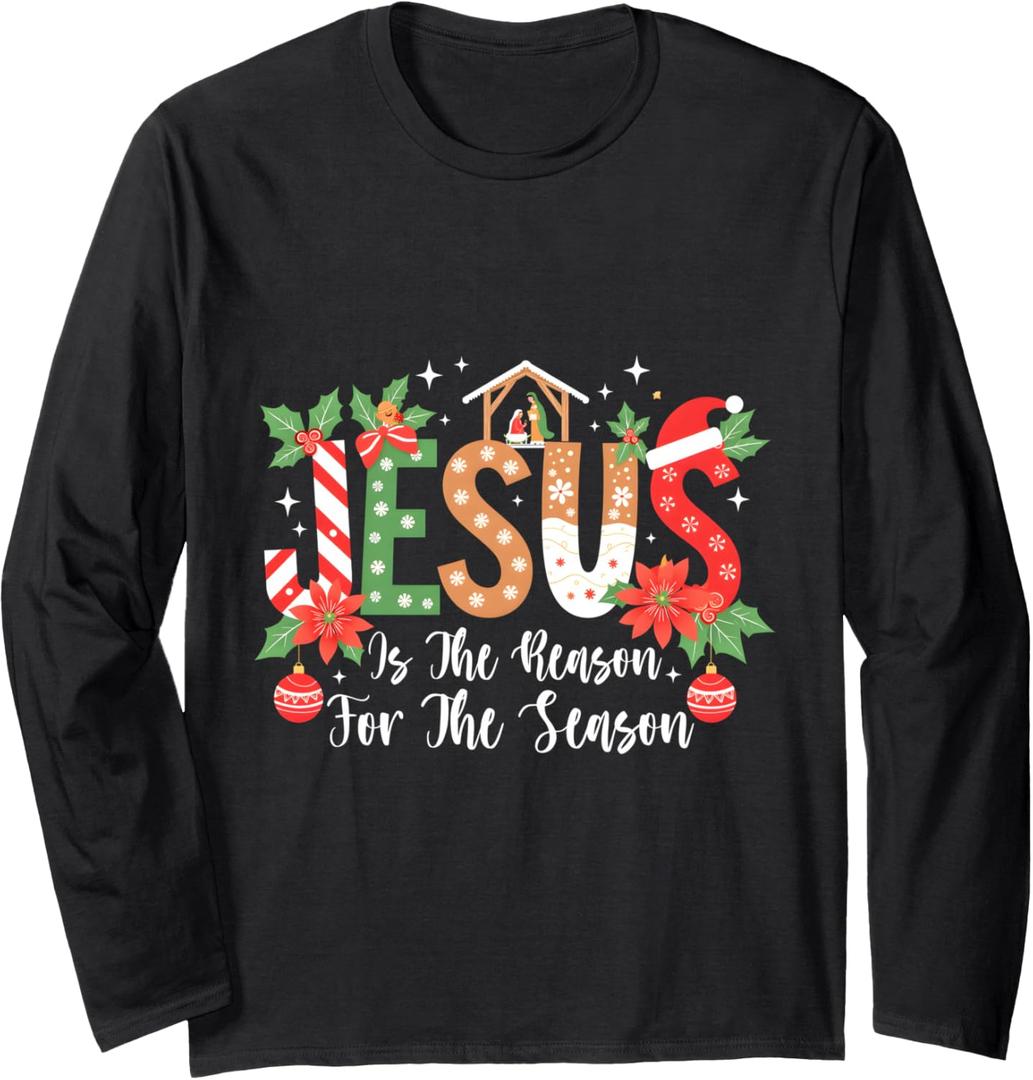 Christmas Jesus is The Reason for The Season Nativity Long Sleeve T-Shirt, L