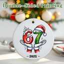67 Ornament | 67 Christmas Ornament | The Year of 6 7 | Trending Six Seven | 6 7 Funny Keepsake | Funny Meme Gifts for Christmas | Six Seven Gift