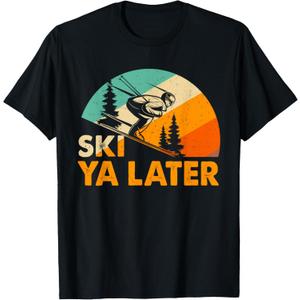 Ski You Later Winter Holiday Skiing Driving Ski Rider Funny T-Shirt M