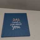 Dad, I Wrote a Book About You - Hardcover