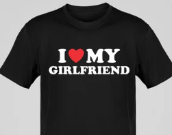I Love My Girlfriend Shirt I Heart Girlfriend Love My GF T-Shirt XL