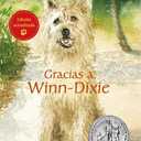 Gracias a Winn-Dixie/ Because of Winn-Dixie (Spanish Edition) Paperback