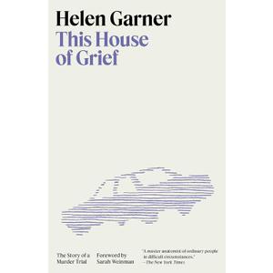 This House of Grief: The Story of a Murder Trial (Book)