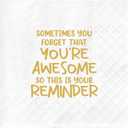 100pcs Thank You Gifts Napkins, Inspirational Gifts for Women, Men, Coworker, Birthday Party Gift Supplies for Women, Best Friend, Daughter, Mom, Sometimes You Forget You are Awesome, 4.5In