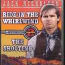 Ride in the Whirlwind/The Shooting