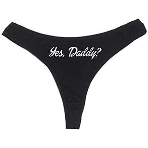 Yes, Daddy? Women's High Rise Sexy Thong, Dirty Undies! Size L