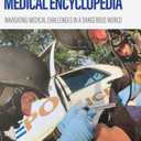 The Law Enforcement Medical Encyclopedia: Navigating Medical Challenges in a Dangerous World, Hardcover 