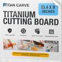Titan Carve Titanium Cutting Board | Double-Sided Metal Titan Carve Cutting Board for Kitchen Chopping Board Dishwasher Safe, Rustproof & Durable for Meat & Vegetables | 13.4 x 9 Inches