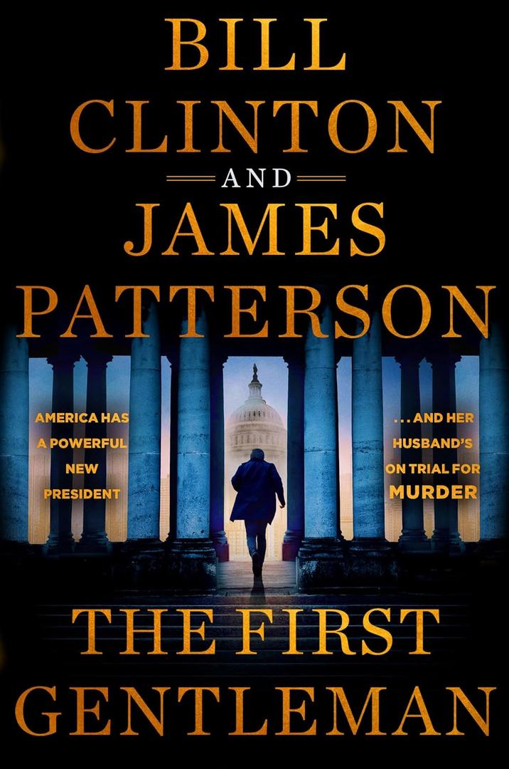 The First Gentleman: A Thriller The First Gentleman: A Thriller