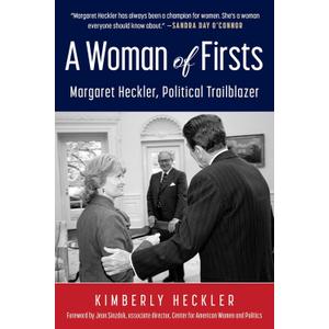 A Woman of Firsts: Margaret Heckler, Political Trailblazer