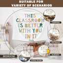 XLDLIOO Boho Classroom Decor, Boho Classroom Tapestry, This Classroom Is Better with You in It Wall Tapestry Hanging for Bedroom, Inspirational Positive Welcome Tapestries Wall Decor Art for Nursery Kids Room 60x50in