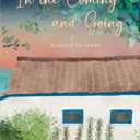 In the Coming and Going