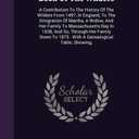 Book Of The Wilders: A Contribution To The History Of The Wilders From 1497, In England, To The Emigration Of Martha, A Widow, And Her Family To ... To 1875 : With A Genealogical Table, Showing, Paperback