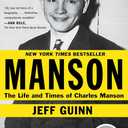 Manson: The Life and Times of Charles Manson