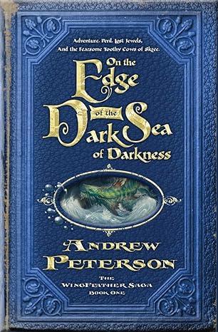 on the edge of the dark sea of darkness book by Andrew peterson