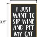 2 x Honey Dew Gifts, I Just Want to Sip Wine and Pet My Cat, 2.5 Inch by 3.5 Inch, Funny Fridge Magnet, Locker Decorations, Decorative Sayings Magnet, Cat Lady Gifts, Wine Lover Gift, 76657
