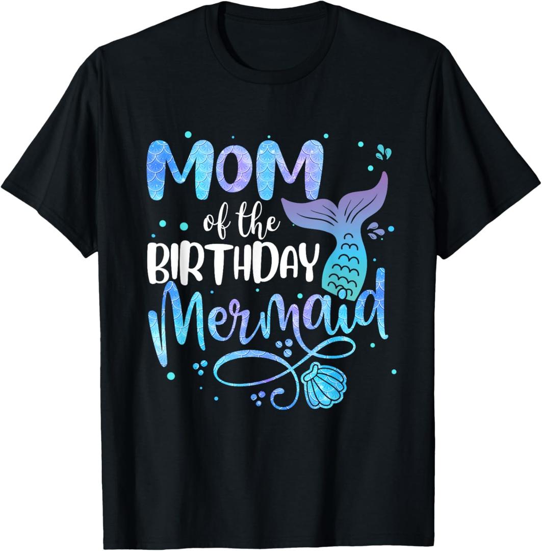 Mom of The Birthday Mermaid Family Matching Mommy Mother T-Shirt, L